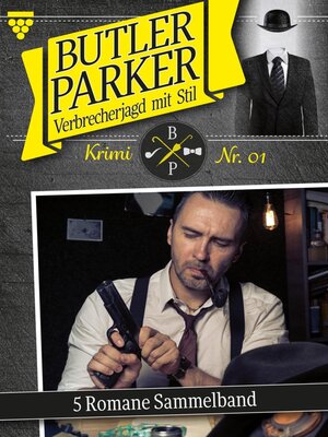 cover image of Butler Parker – Sammelband 1 – Kriminalroman